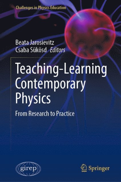 Csaba Sukosd, Beata Jarosievitz - Teaching-Learning Contemporary Physics, E-bok