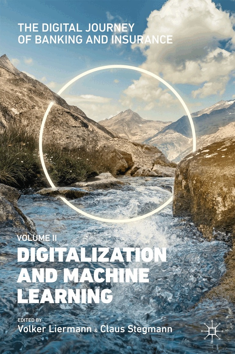 Volker Liermann, Claus Stegmann - Digital Journey of Banking and Insurance, Volume II, Häftad