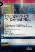 Ethnographies of On Demand Films