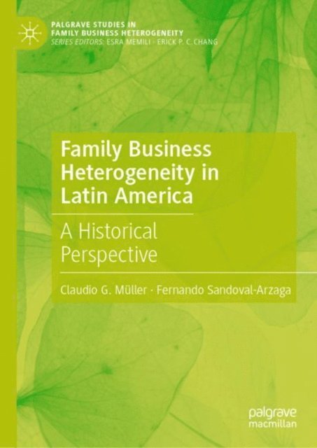 Fernando Sandoval-Arzaga, Claudio G. Muller - Family Business Heterogeneity in Latin America, E-bok