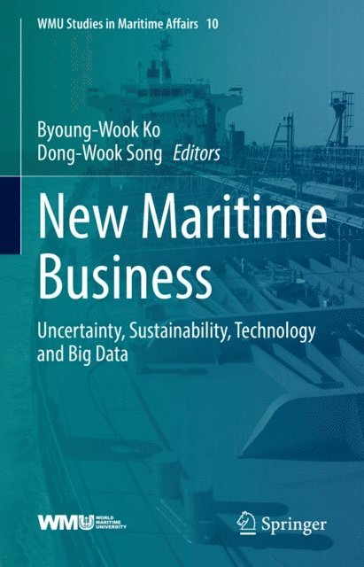 Dong-Wook Song, Byoung-Wook Ko - New Maritime Business, E-bok