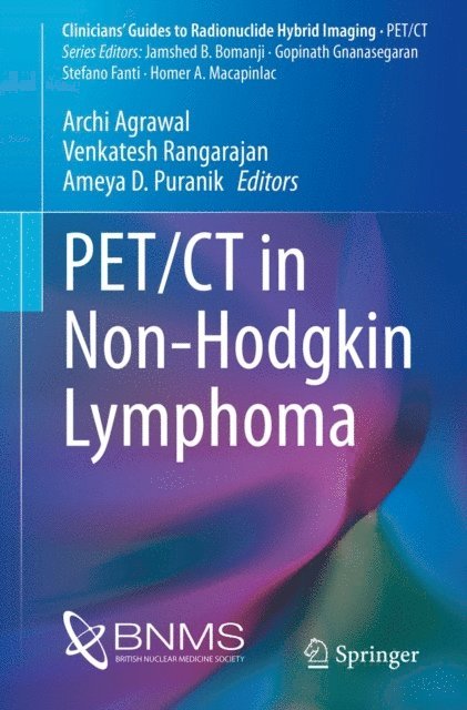 Ameya D. Puranik, Venkatesh Rangarajan, Archi Agrawal - PET/CT in Non-Hodgkin Lymphoma, E-bok