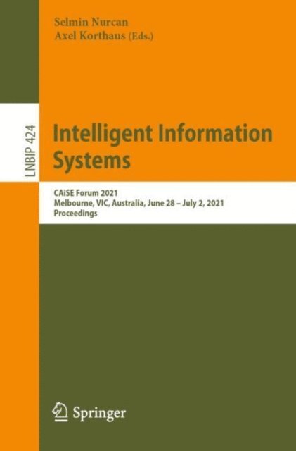 Axel Korthaus, Selmin Nurcan - Intelligent Information Systems, E-bok