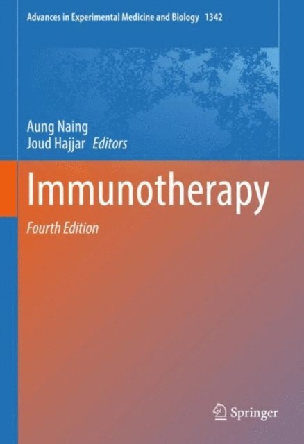 Joud Hajjar, Aung Naing - Immunotherapy, E-bok