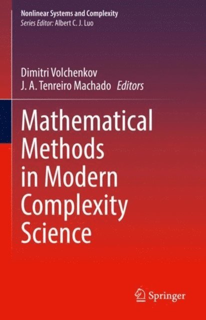J. A. Tenreiro Machado, Dimitri Volchenkov - Mathematical Methods in Modern Complexity Science, E-bok