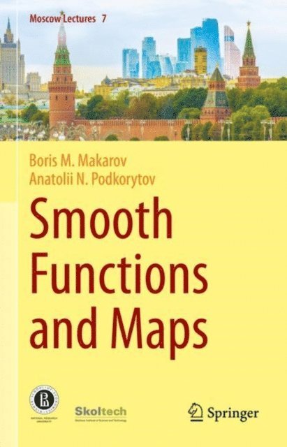Anatolii N. Podkorytov, Boris M. Makarov - Smooth Functions and Maps, E-bok