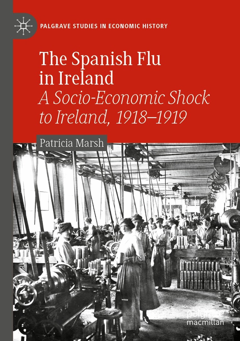 Patricia Marsh - Spanish Flu in Ireland, Häftad