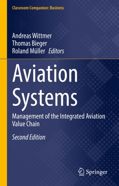 Roland Muller, Thomas Bieger, Andreas Wittmer - Aviation Systems, E-bok