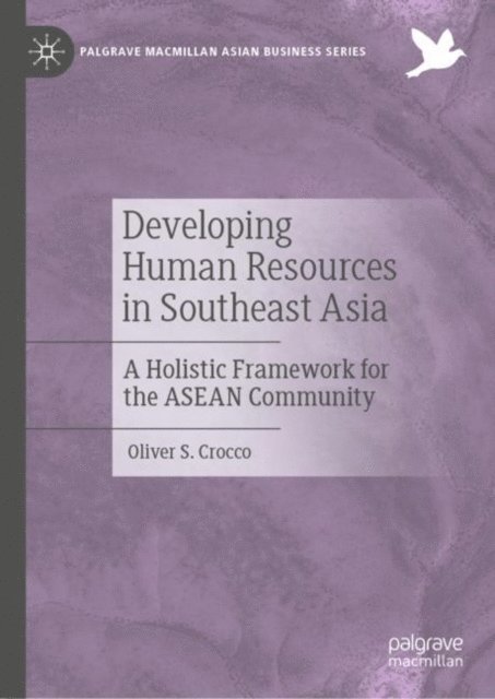 Oliver S. Crocco - Developing Human Resources in Southeast Asia, E-bok