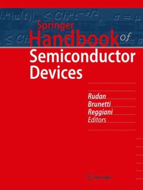 Susanna Reggiani, Rossella Brunetti, Massimo Rudan - Springer Handbook of Semiconductor Devices, E-bok