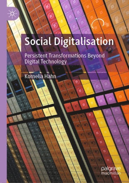 Kornelia Hahn - Social Digitalisation, E-bok