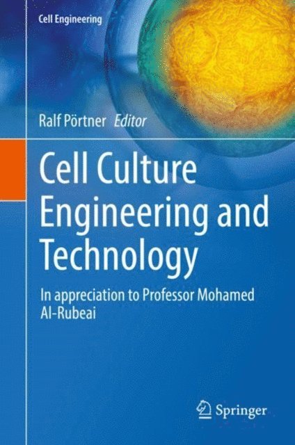 Ralf Portner - Cell Culture Engineering and Technology, E-bok