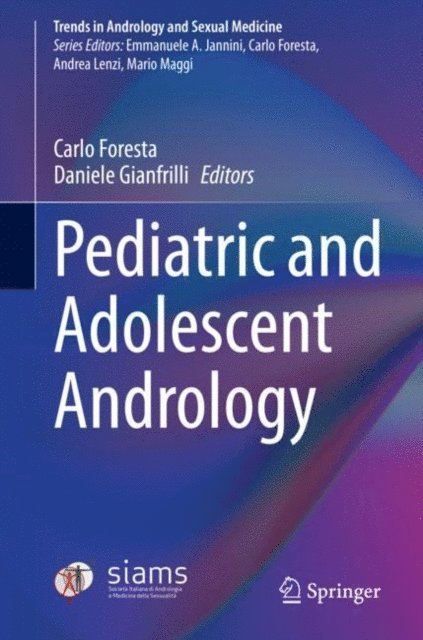 Daniele Gianfrilli, Carlo Foresta - Pediatric and Adolescent Andrology, E-bok