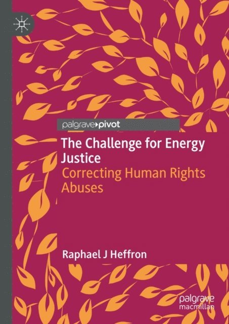 Raphael J Heffron - Challenge for Energy Justice, E-bok