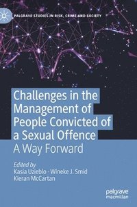 Challenges in the Management of People Convicted of a Sexual Offence