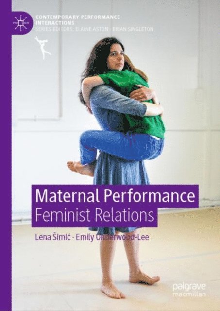 Emily Underwood-Lee, Lena Simic - Maternal Performance, E-bok