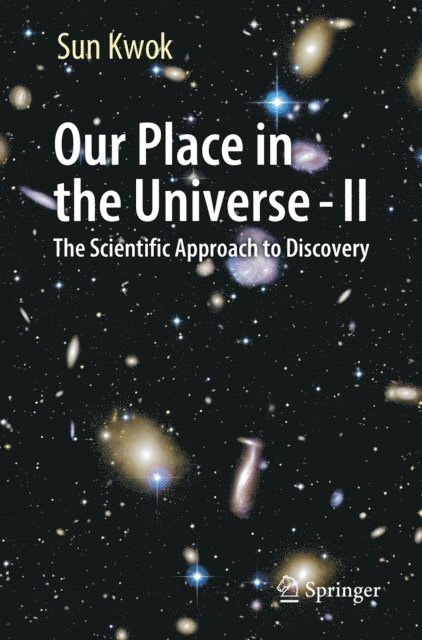 Sun Kwok - Our Place in the Universe - II, E-bok