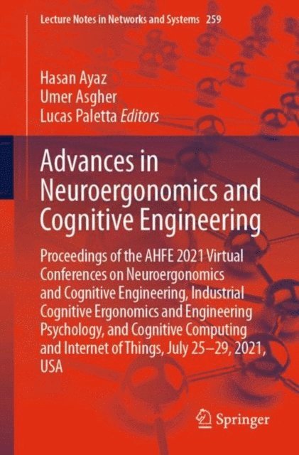 Lucas Paletta, Umer Asgher, Hasan Ayaz - Advances in Neuroergonomics and Cognitive Engineering, E-bok