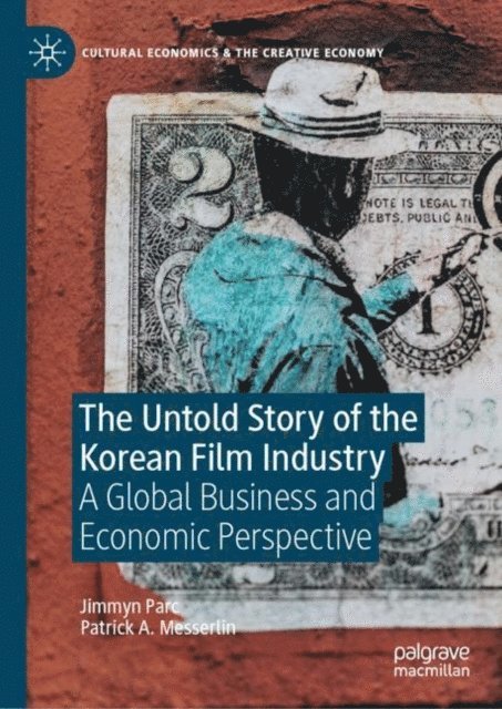 Patrick A. Messerlin, Jimmyn Parc - Untold Story of the Korean Film Industry, E-bok