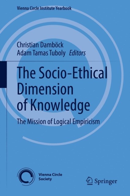 Adam Tamas Tuboly, Christian Dambock - Socio-Ethical Dimension of Knowledge, E-bok