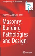 Masonry: Building Pathologies and Design