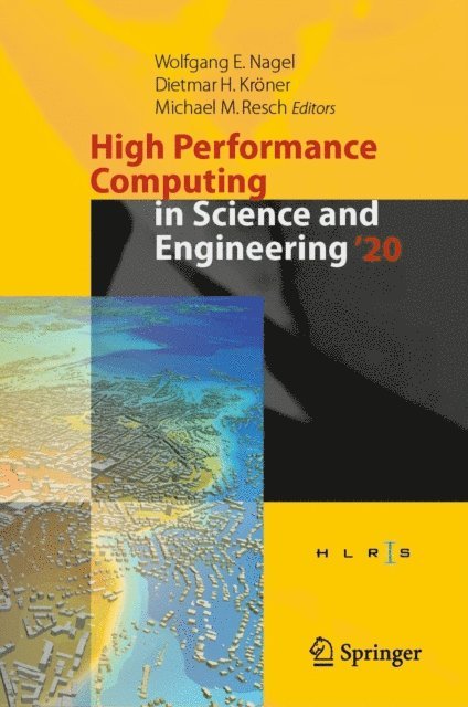 Michael M. Resch, Dietmar H. Kroner, Wolfgang E. Nagel - High Performance Computing in Science and Engineering '20, E-bok