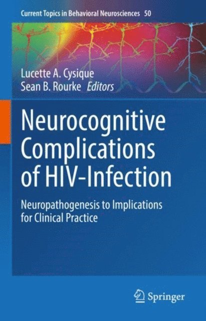 Sean B. Rourke, Lucette A. Cysique - Neurocognitive Complications of HIV-Infection, E-bok
