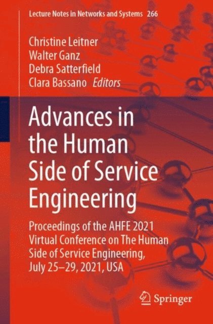Clara Bassano, Debra Satterfield, Walter Ganz, Christine Leitner - Advances in the Human Side of Service Engineering, E-bok