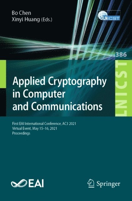 Xinyi Huang, Bo Chen - Applied Cryptography in Computer and Communications, E-bok