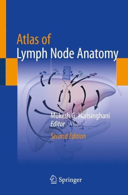 Mukesh G. Harisinghani - Atlas of Lymph Node Anatomy, E-bok