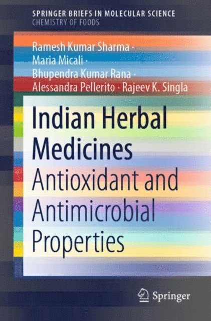 Rajeev K. Singla, Alessandra Pellerito, Bhupendra Kumar Rana, Maria Micali, Ramesh Kumar Sharma - Indian Herbal Medicines, E-bok