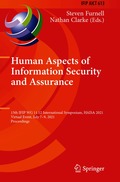 Human Aspects of Information Security and Assurance