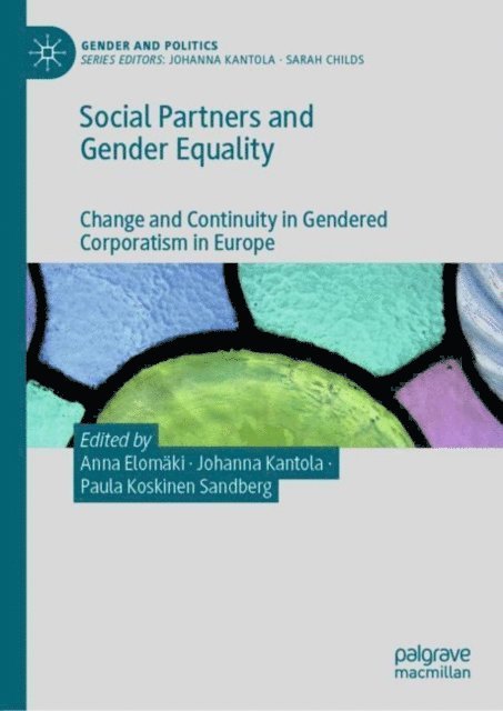 Paula Koskinen Sandberg, Johanna Kantola, Anna Elomaki - Social Partners and Gender Equality, E-bok