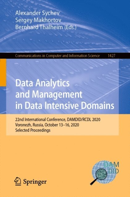 Bernhard Thalheim, Sergey Makhortov, Alexander Sychev - Data Analytics and Management in Data Intensive Domains, E-bok
