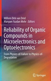 Reliability of Organic Compounds in Microelectronics and Optoelectronics