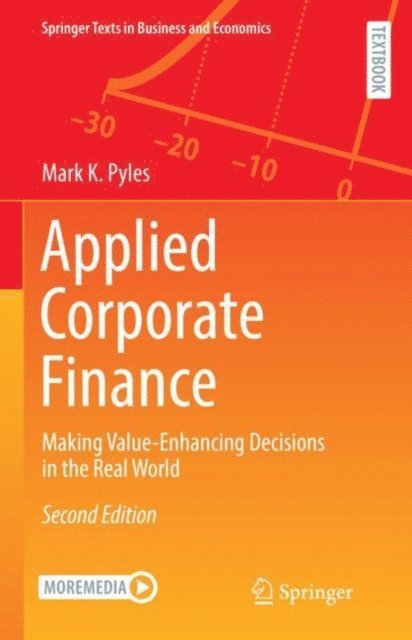 Mark K. Pyles - Applied Corporate Finance, E-bok