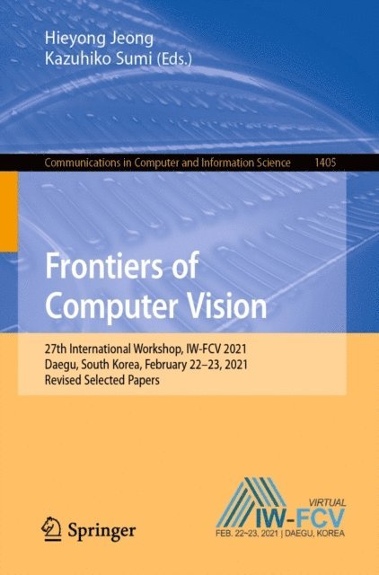 Kazuhiko Sumi, Hieyong Jeong - Frontiers of Computer Vision, E-bok