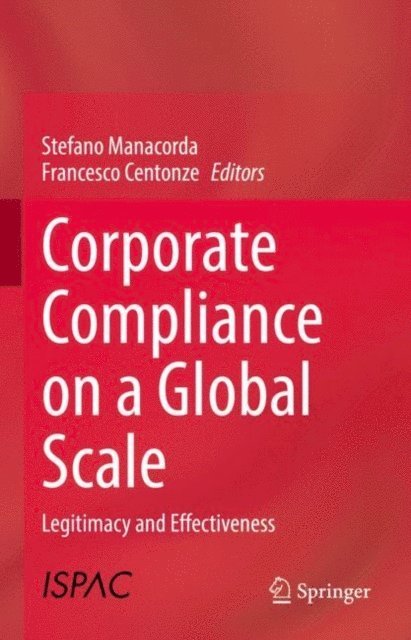 Francesco Centonze, Stefano Manacorda - Corporate Compliance on a Global Scale, E-bok