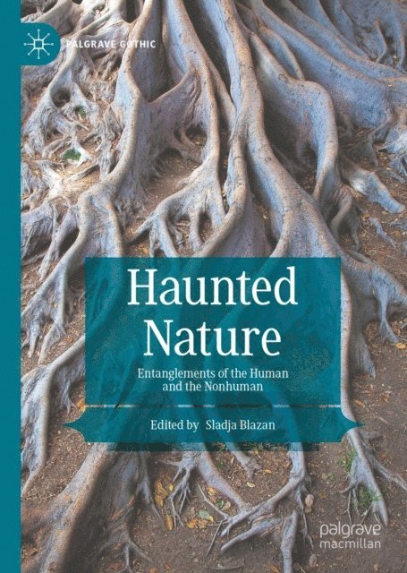 Sladja Blazan - Haunted Nature, E-bok