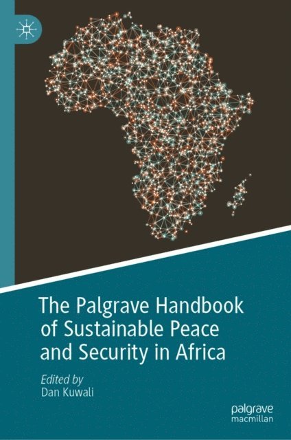 Dan Kuwali - Palgrave Handbook of Sustainable Peace and Security in Africa, E-bok