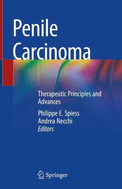 Andrea Necchi, Philippe E. Spiess - Penile Carcinoma, E-bok