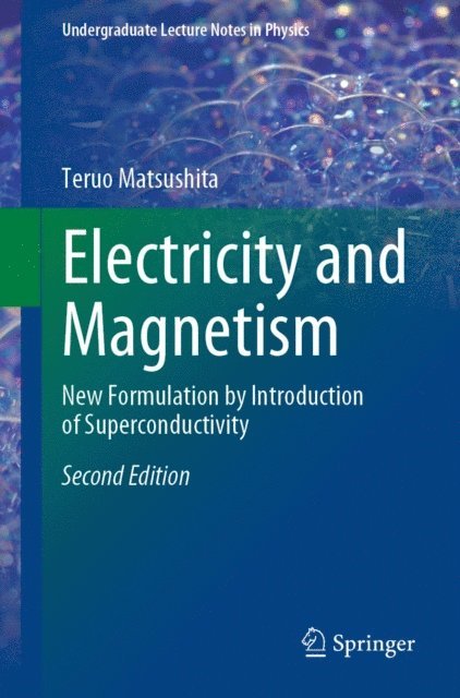 Teruo Matsushita - Electricity and Magnetism, E-bok