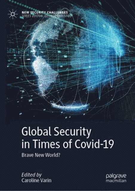 Caroline Varin - Global Security in Times of Covid-19, E-bok