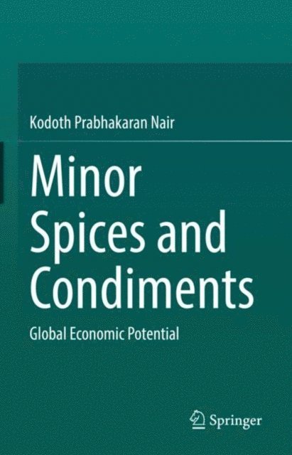Kodoth Prabhakaran Nair - Minor Spices and Condiments, E-bok