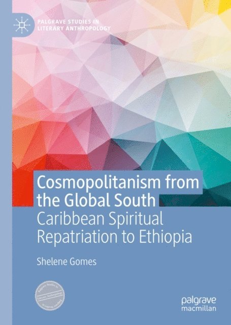 Shelene Gomes - Cosmopolitanism from the Global South, E-bok