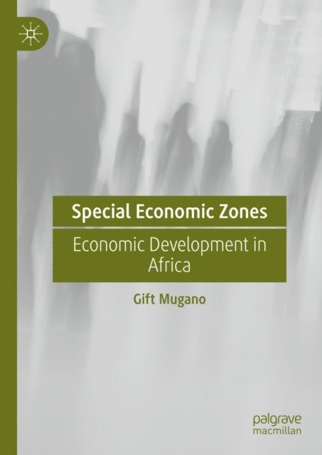 Gift Mugano - Special Economic Zones, E-bok