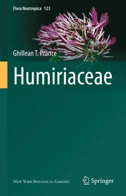 Ghillean T. Prance - Humiriaceae, E-bok