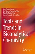 Tools and Trends in Bioanalytical Chemistry