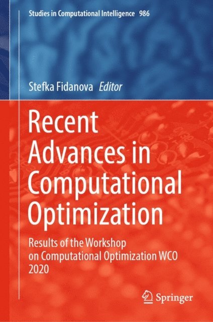 Stefka Fidanova - Recent Advances in Computational Optimization, E-bok
