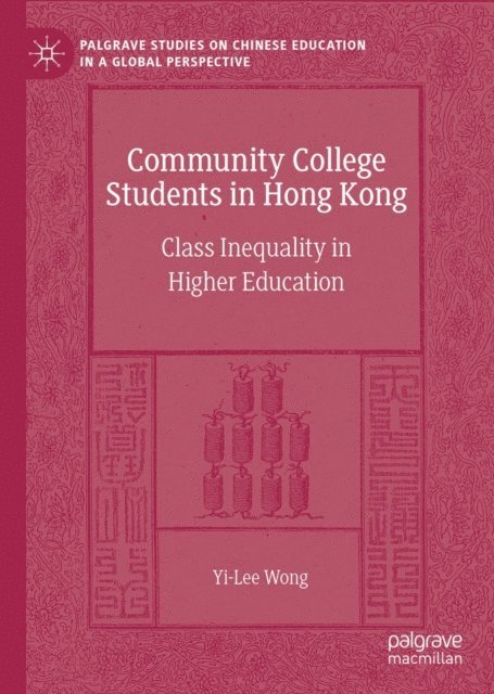 Yi-Lee Wong - Community College Students in Hong Kong, E-bok